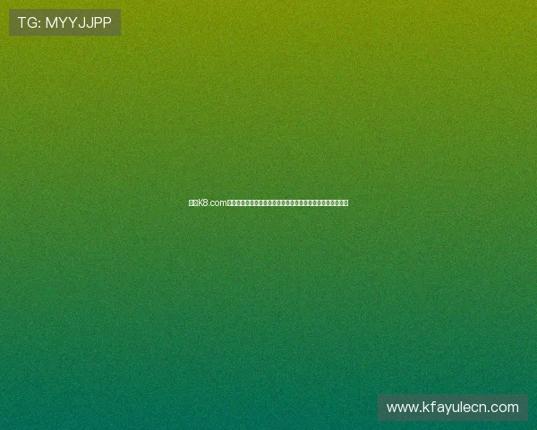 掌握K8.com凯发手机官方地址,轻松进入官方平台享受优质游戏服务体验 掌握K8.com凯发手机官方地址,轻松进入官方平台享受优质游戏服务体验